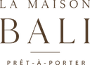 La Maison Bali — Prêt-à-porter